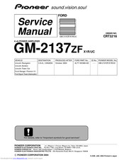Pioneer GM-2137ZF/X1R/UC Service Manual