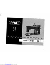 PFAFF 90 Instruction Book