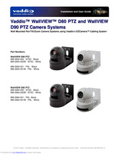 Vaddio WallVIEW D80 PTZ 999-2684-000 - NTSC Installation And User Manual