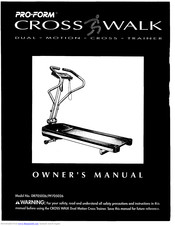 Pro-Form Cross Walk DR705026 Owner's Manual