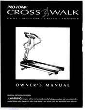 Pro-Form Cross Walk PF705026 Owner's Manual