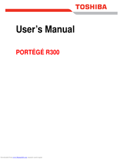 Toshiba PORTEGE R300 User Manual