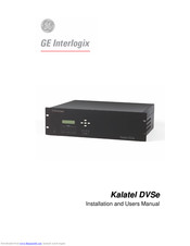 GE Interlogix Kalatel DVSe Installation And User Manual