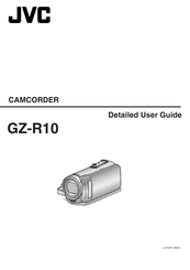 JVC Everio GZ-R10 Detailed User Manual