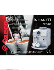 Saeco Incanto Rondo SUP021YO Operating Instructions Manual