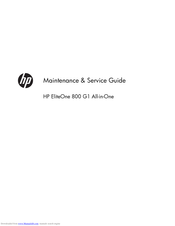 Hp EliteOne 800 G1 Maintenance & Service Manual