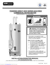 Bradford White POWERED DIRECT VENT SERIES GAS-FIRED COMMERCIAL WATER HEATER Installation & Operation Manual