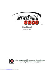 Lightwave Communications ServerSwitch 8200 User Manual
