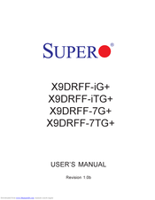 Supero X9DRFF-iTG+ User Manual