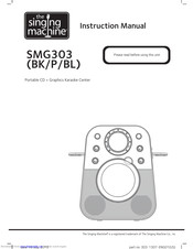 The Singing Machine SMG303BL Instruction Manual