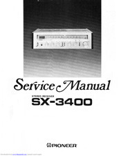 Pioneer SX-3400 Service Manual