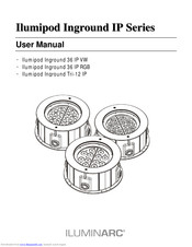 Iluminarc Ilumipod Inground Tri-12 IP User Manual