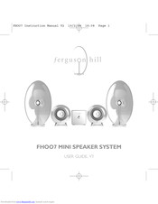Ferguson Hill FHOO7 User Manual