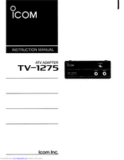 Icom TV-1275 Instruction Manual