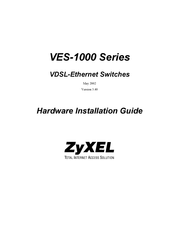 ZyXEL Communications VES-1008 Hardware Installation Manual