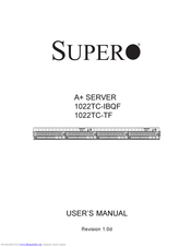 Supero A+ Server 1022TC-IBQF User Manual