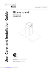 Zephyr Milano Island ZML-M90AS Use, Care And Installation Manual