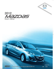 Mazda 2012 Mazda5 Owner's Manual
