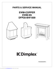 Dimplex THE ELECTRIC WALL MOUNTED FIREPLACE EWM-SS Parts & Service Manual