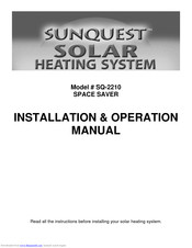 Sunsolar Energy Technologies SunQuest SPACE SAVER SQ-2210 Installation & Operation Manual