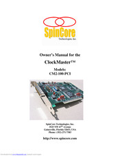 SpinCore Technologies ClockMaster CM2-100-PCI Owner's Manual