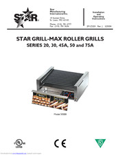 Star Manufacturing Grill-Max 30 Series Installation And Operating Instructions Manual