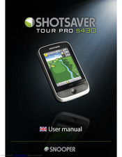 Snooper Shotsaver Tour Pro S430 User Manual