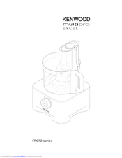 Kenwood Multipro Excel FP970 series Instructions Manual
