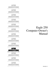 Alpha Microsystems Eagle 250 Owner's Manual