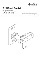Adam Wall Mount Bracket Operation Manual