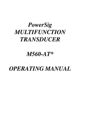 Multitek PowerSig M560-AT Operating Manual
