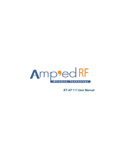 Amp’ed RF Technology BT-AP111 User Manual