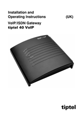 Tiptel 40 VoIP Installation And Operating Instructions Manual