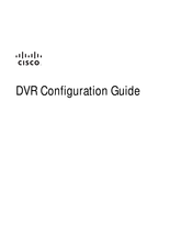 Cisco DVR Configuration Manual