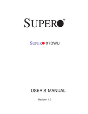 Supero X7DWU User Manual