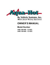 Vehicle Systems Aqua-Hot AHE-130-04X Owner's Manual