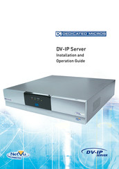 Dedicated Micros DV-IP Installation And Operation Manual