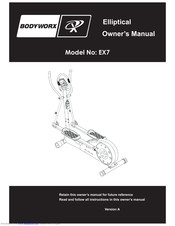 Bodyworx EX7 Owner's Manual