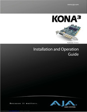 AJA KONA 3 Installation And Operation Manual