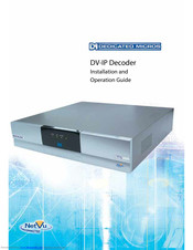 Dedicated Micros DV-IP Decoder Installation And Operation Manual