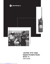 Motorola ASTRO XTS 5000 III User Manual