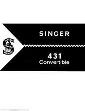Singer 431 CONVERTIBLE Instructions For Use Manual