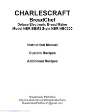 Charlescraft BreadChief BBM-3 Style NBR HBC300 Instruction Manual