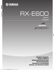 Yamaha PianoCraft RX-E600 Owner's Manual