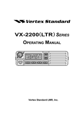 Vertex Standard VX-2200(LTR) Series Operating Manual