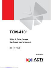 Acti TCM-4101 Hardware User Manual