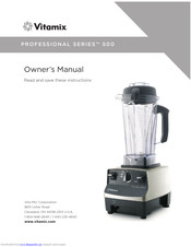 Vitamix PROFESSIONAL SERIES 500 Owner's Manual