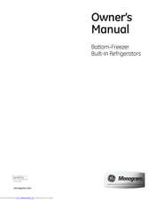 Monogram Bottom-Freezer Built-In Owner's Manual
