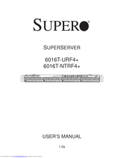 Supermicro SUPERSERVER 6016T-URF4+ User Manual
