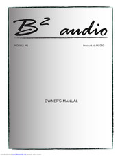 B2 Audio M1 Owner's Manual